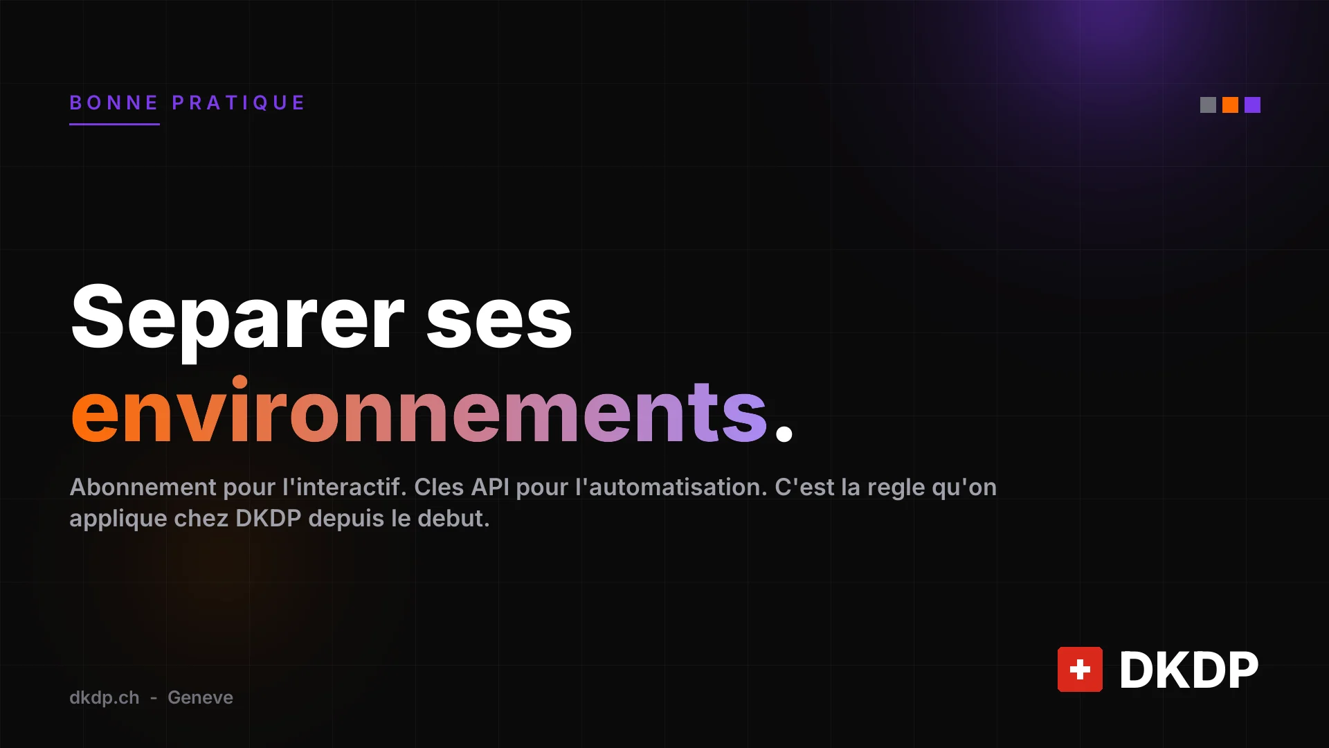 Bonne pratique Claude Code 2026 : séparer ses environnements, abonnement pour l'usage interactif, clés API dédiées pour l'automatisation