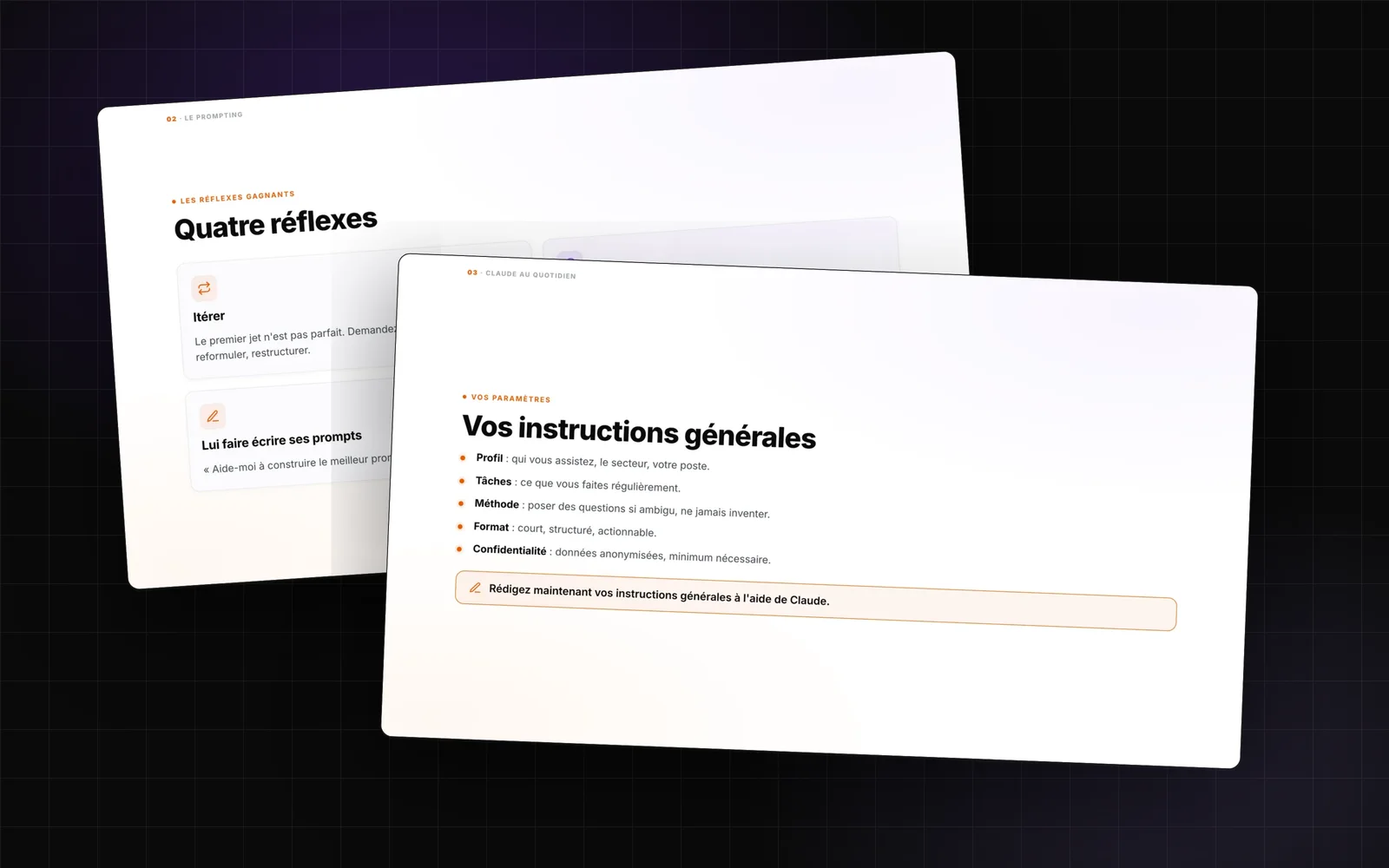 Deux slides du support de formation posées l'une sur l'autre : les instructions générales à rédiger avec Claude, puis les quatre réflexes d'un bon prompt